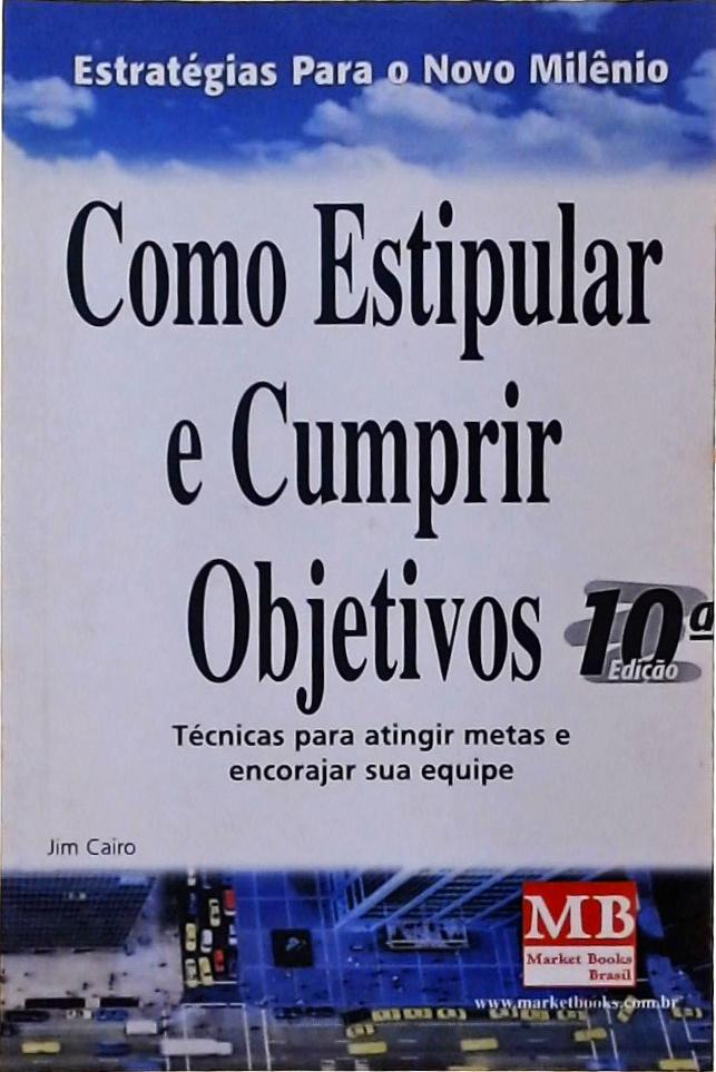 Como Estipular E Cumprir Objetivos