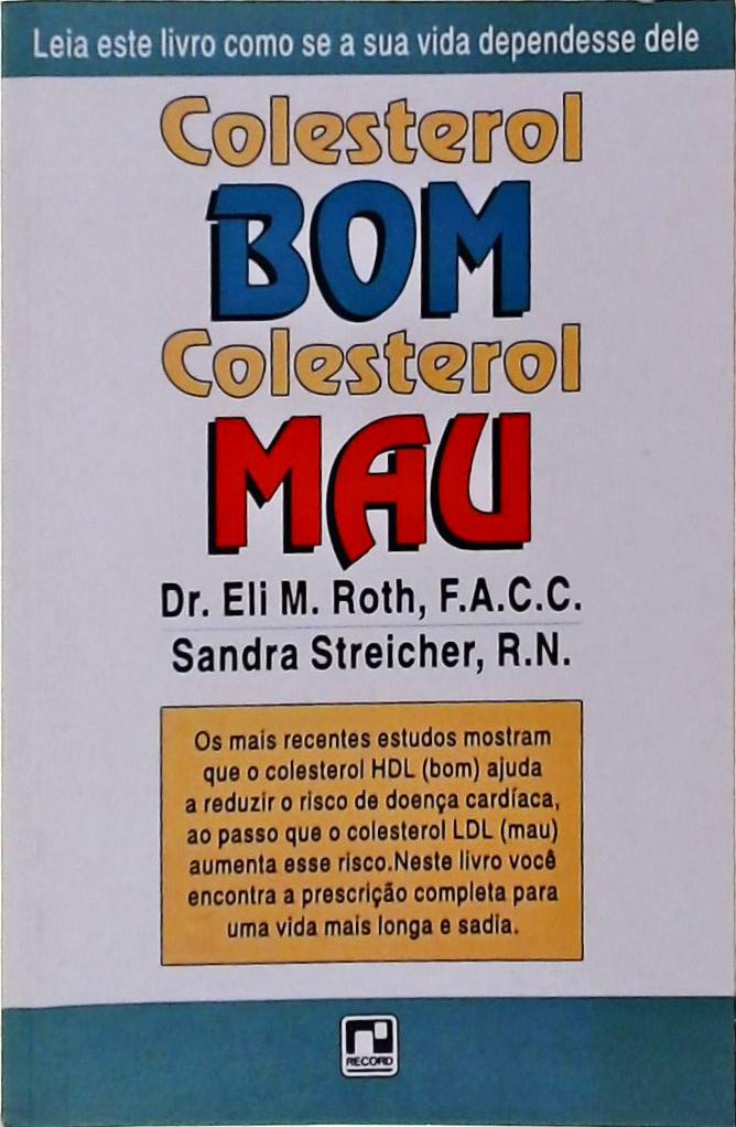 Colesterol Bom, Colesterol Mau