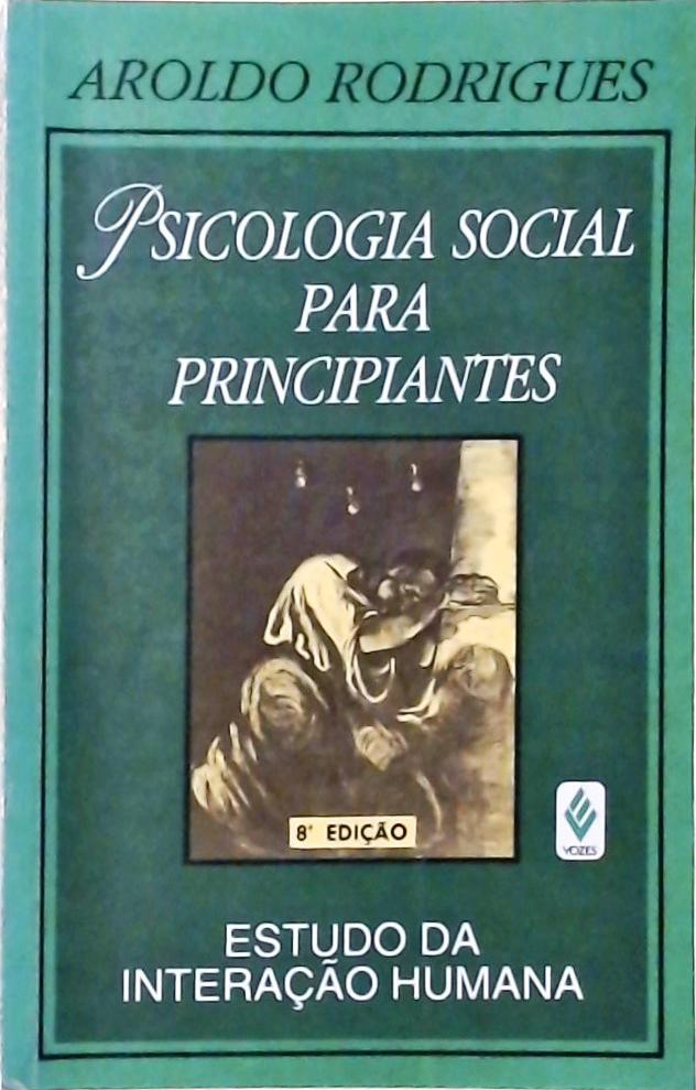 Psicologia Social para Principiantes