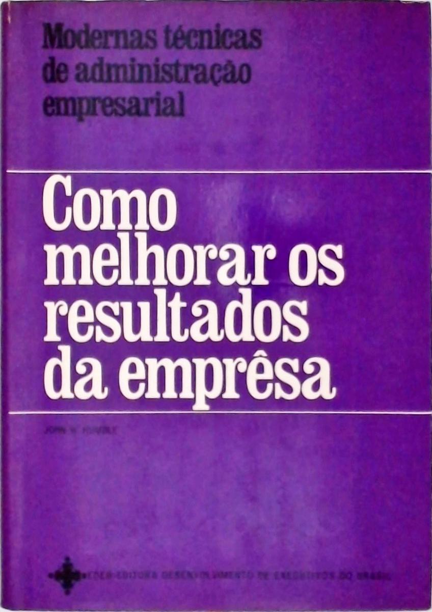 Como melhorar os resultados da empresa