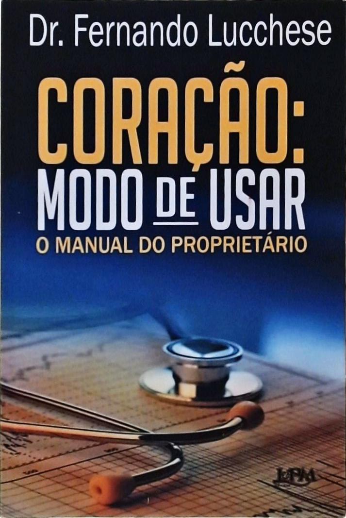 Coração, Modo De Usar