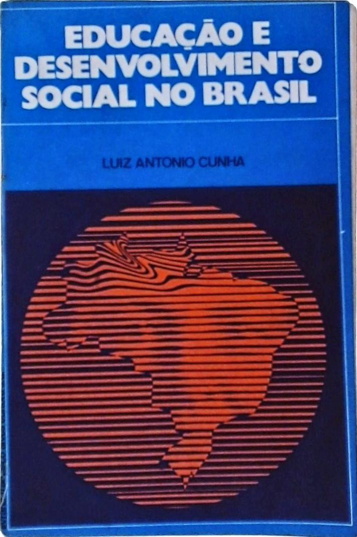 Educação e Desenvolvimento Social no Brasil