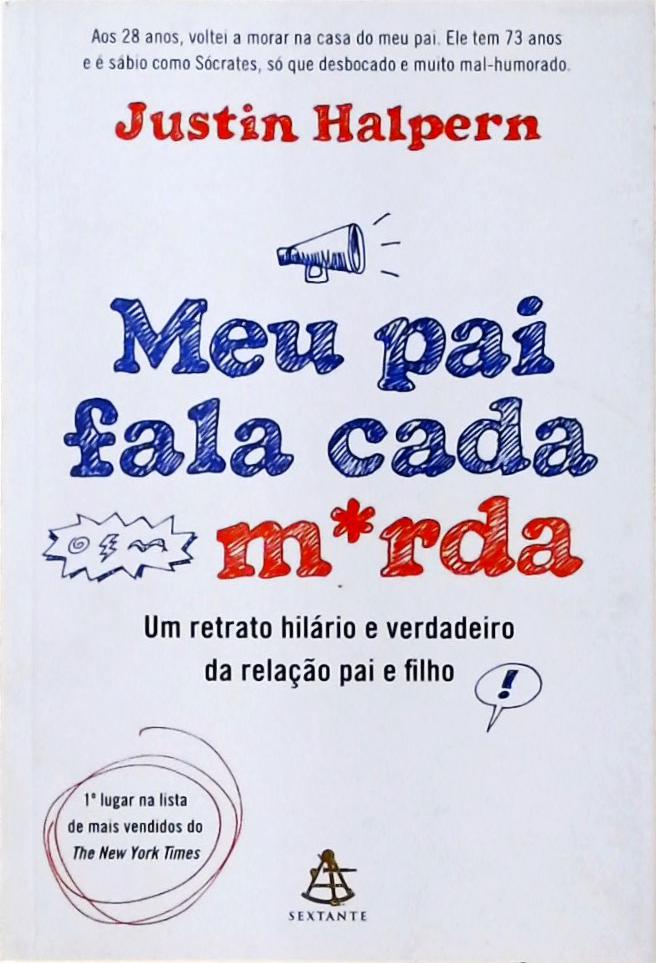 Meu Pai Fala Cada Merda