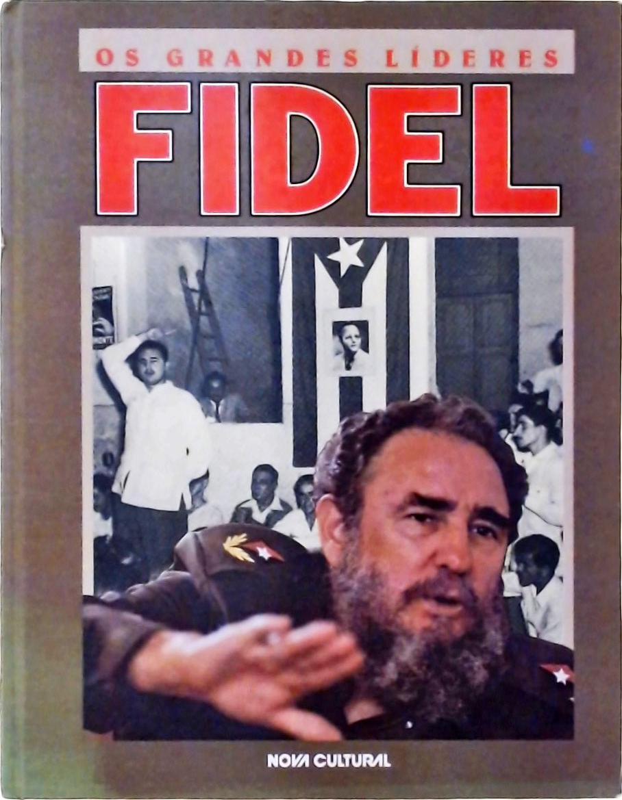 Os Grandes Líderes - Fidel