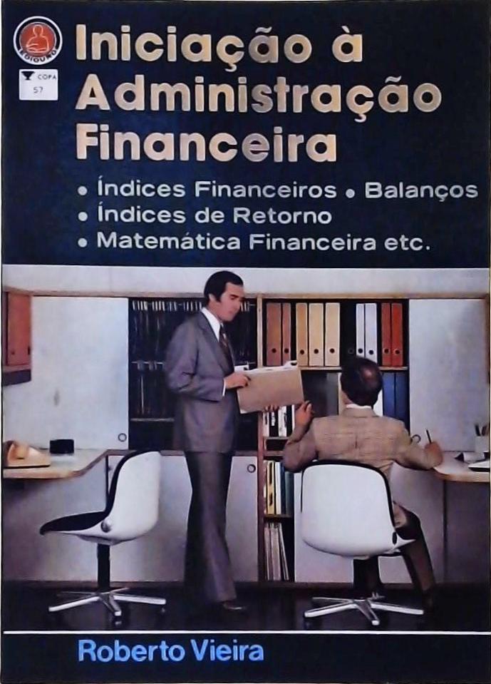 Iniciação à Administração Financeira