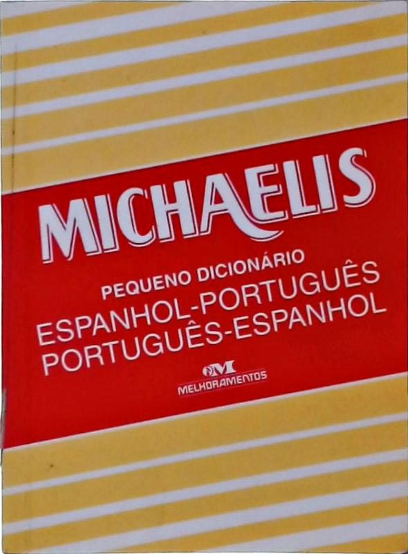 Michaelis, Pequeno Dicionário Espanhol-Português Português-Espanhol