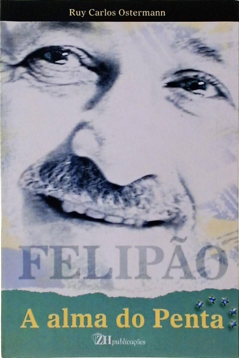 Felipão - A Alma Do Penta