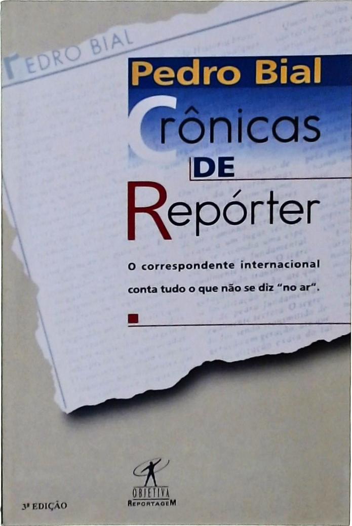 Crônicas De Repórter