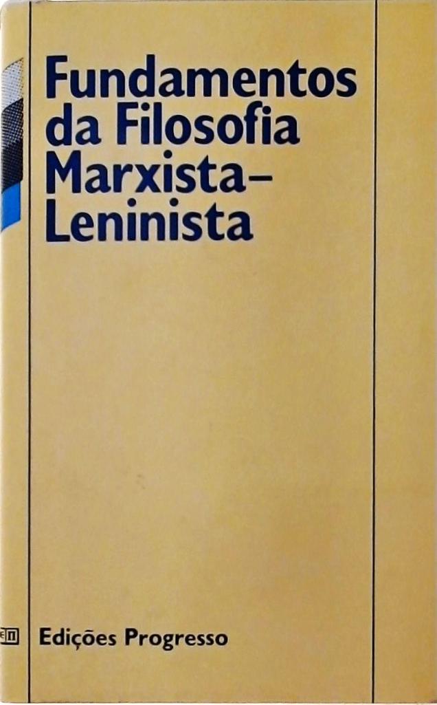 Fundamentos da Filosofia Marxista-Leninista