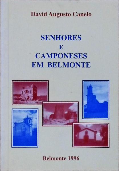 Senhores E Camponeses Em Belmonte