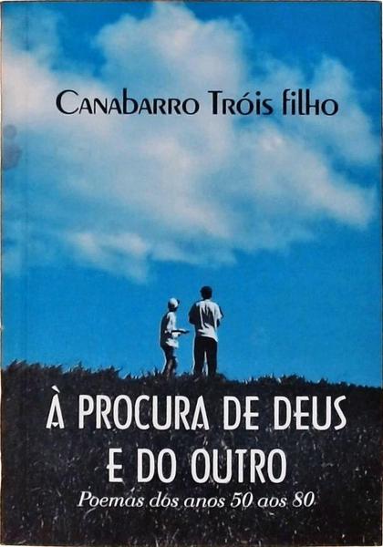 À Procura De Deus E Do Outro