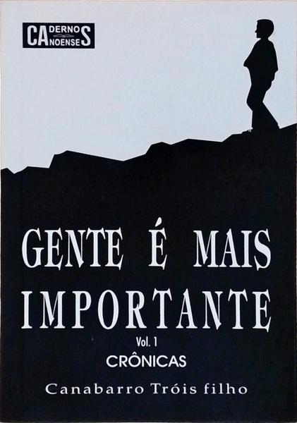 Gente É Mais Importante - Vol 1