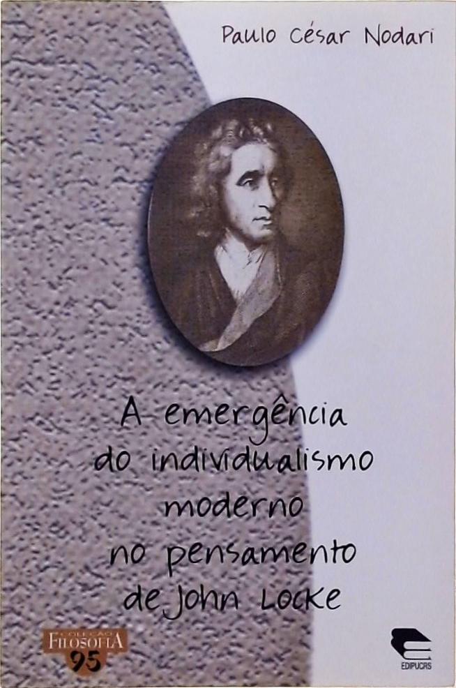 A Emergência Do Individualismo Moderno No Pensamento De John Locke