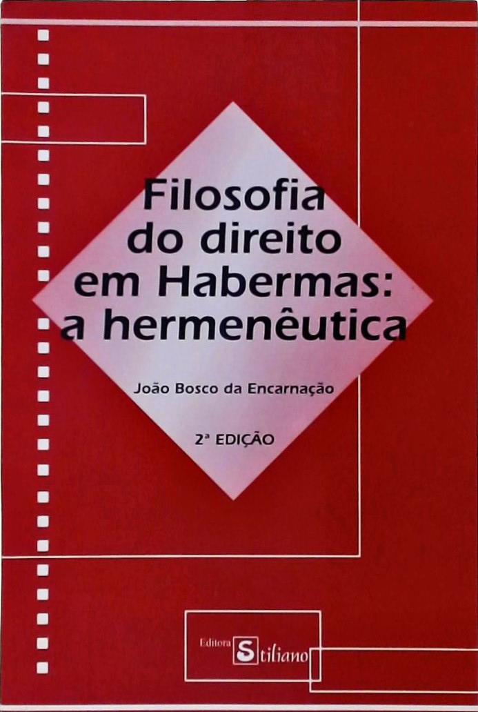 Filosofia do Direito em Habermas, a Hermenêutica