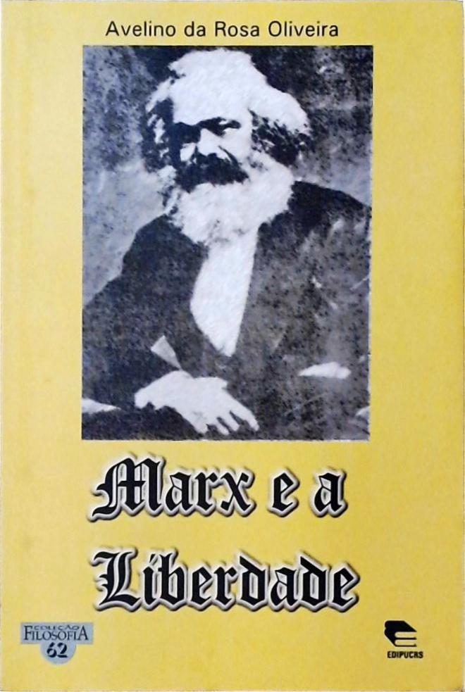 Marx e a Liberdade