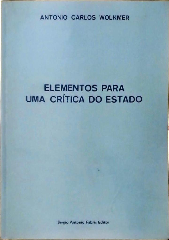 Elementos Para Uma Crítica Do Estado