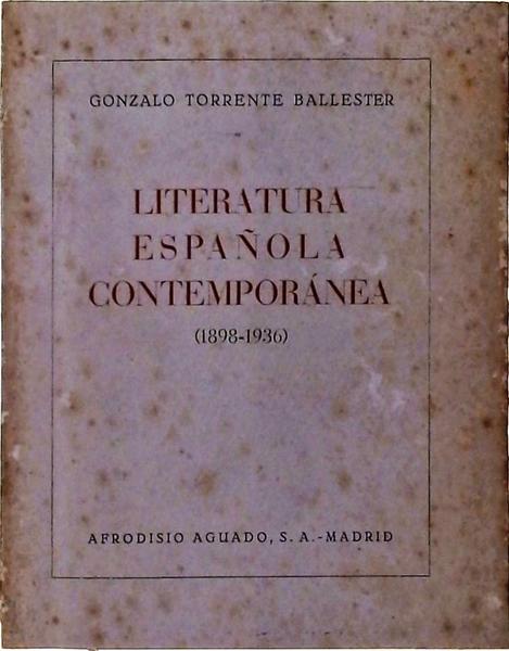 Literatura Española Contemporánea 1898 - 1936