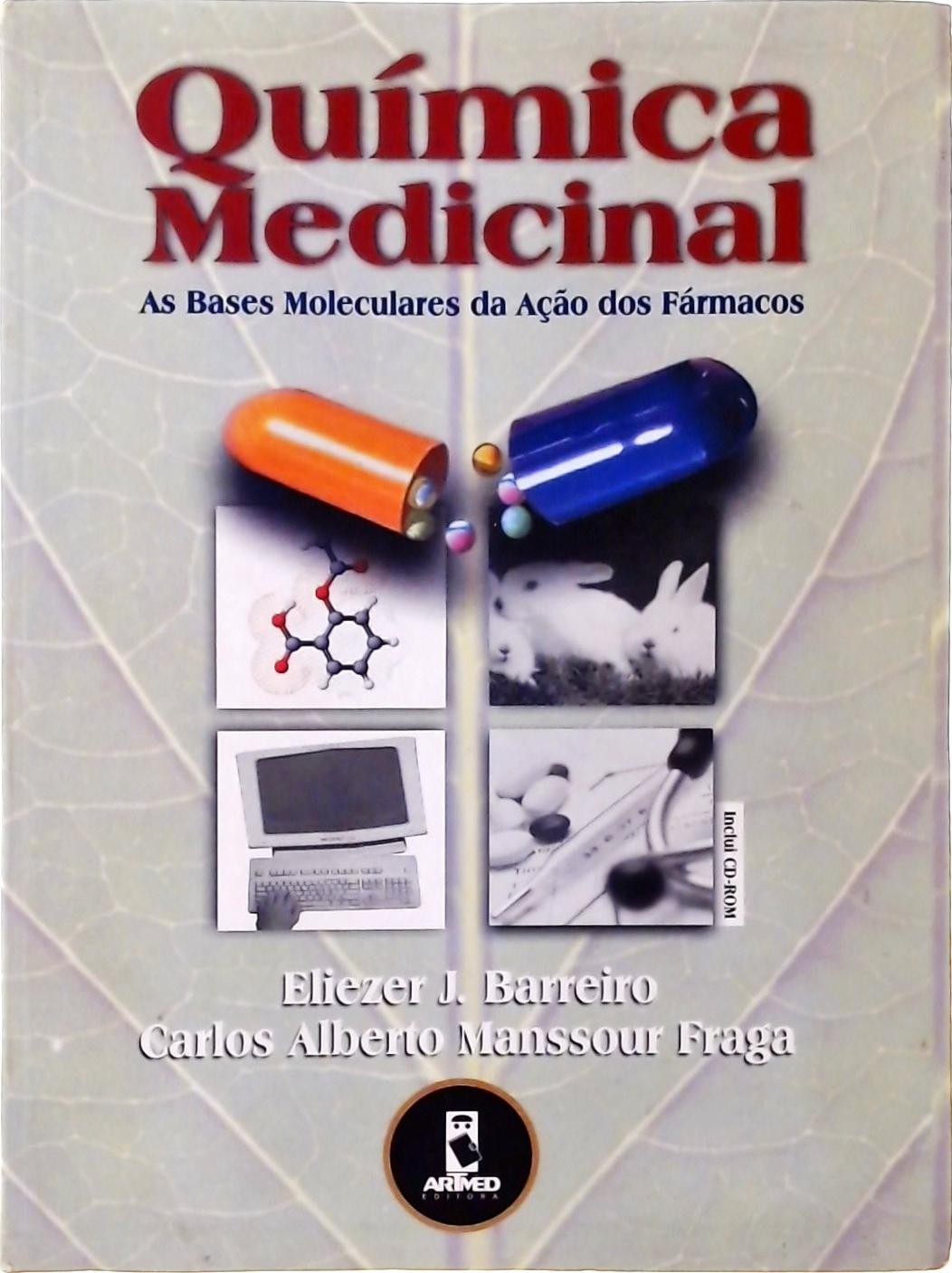 Química Medicinal - As Bases Moleculares Da Ação Dos Fármacos