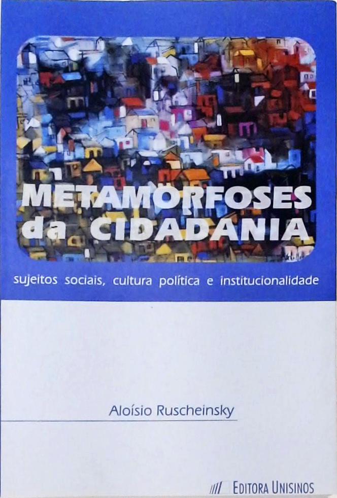 Metamorfose Da Cidadania