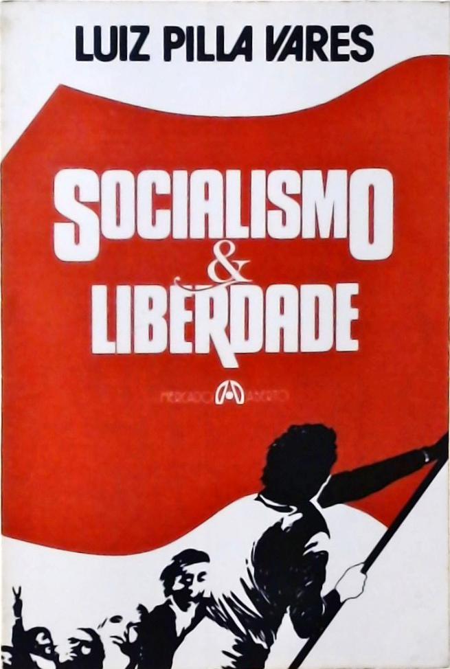 Socialismo & Liberdade