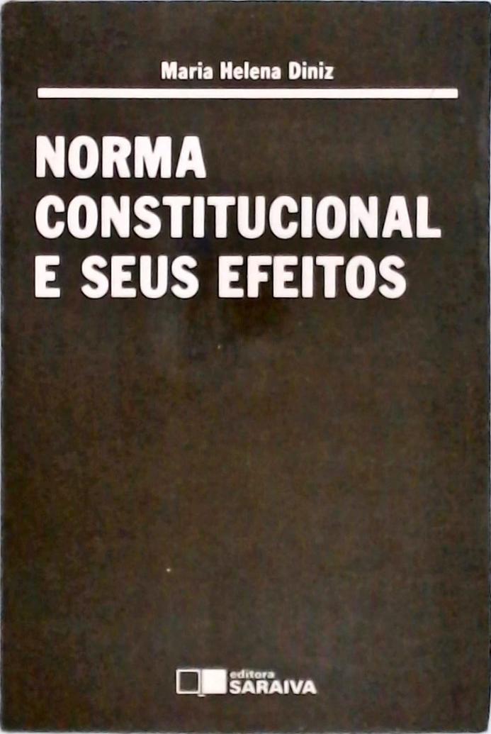 Norma Constitucional e Seus Efeitos