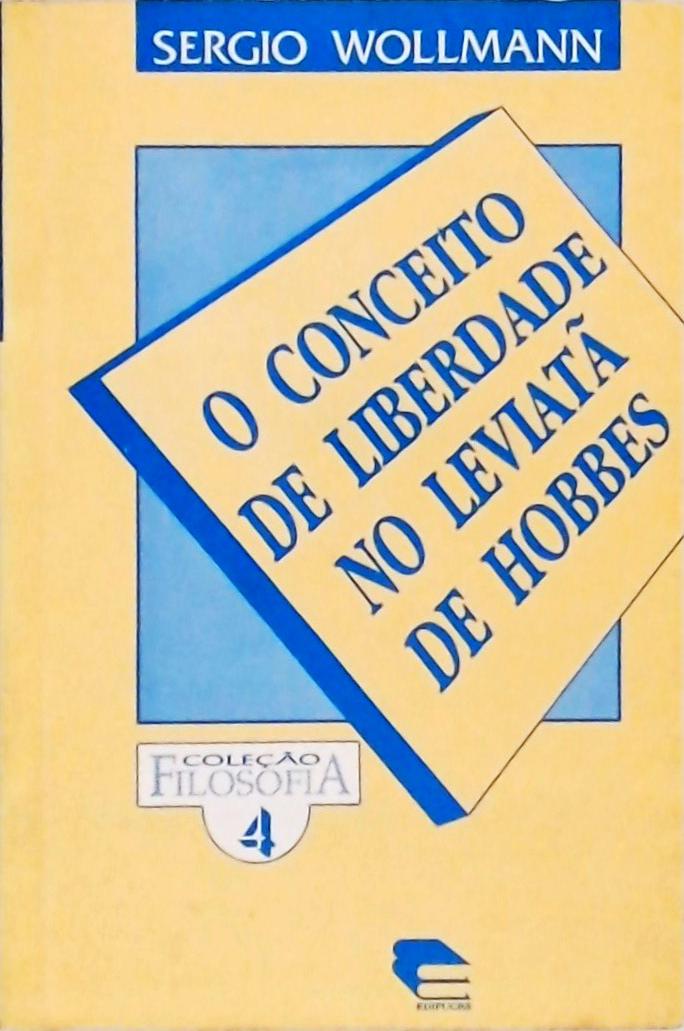 O Conceito De Liberdade No Leviatã De Hobbes