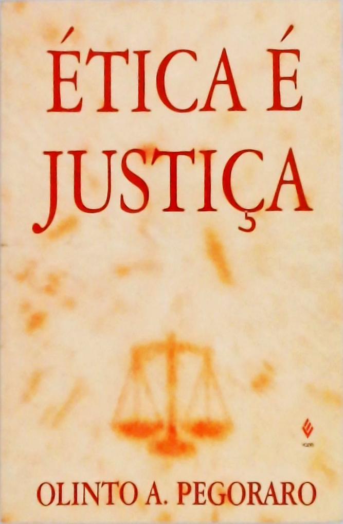 Ética É Justiça