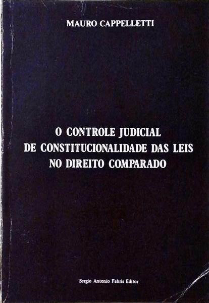 O Controle Judicial De Constitucionalidade Das Leis No Direito Comparado