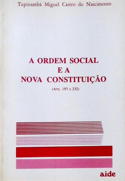 A Ordem Social E A Nova Constituição