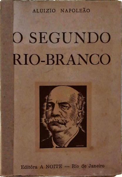 O Segundo Rio - Branco