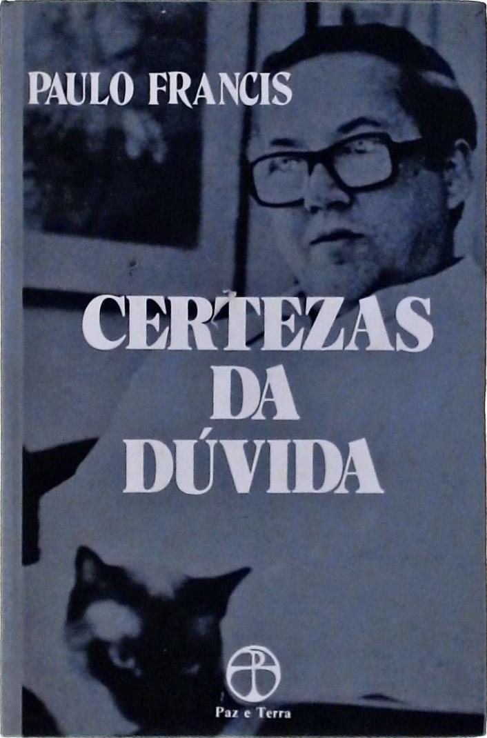 Certezas da Dúvida