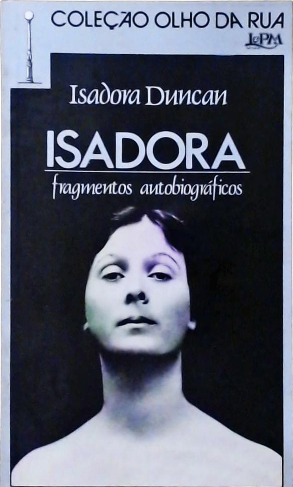 Isadora Duncan - Fragmentos Autobiográficos