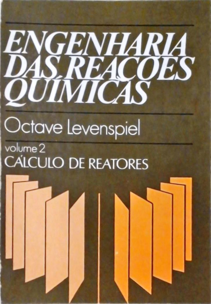 Engenharia das Reações Químicas Vol. 2