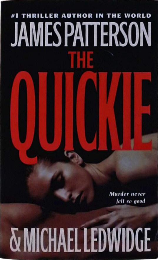 The Quickie