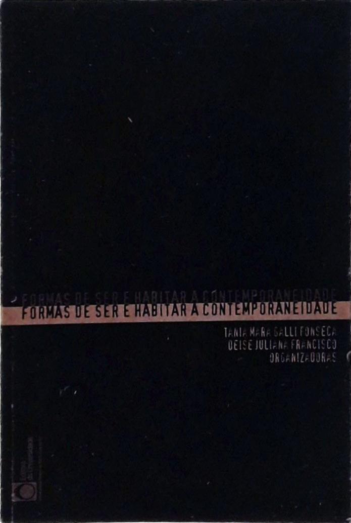 Formas De Ser E Habitar A Contemporaneidade