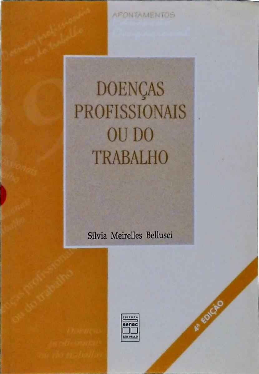 Doenças Profissionais ou do Trabalho