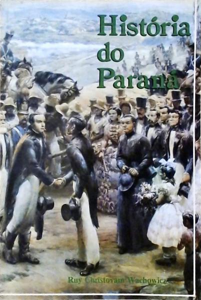 História Do Paraná