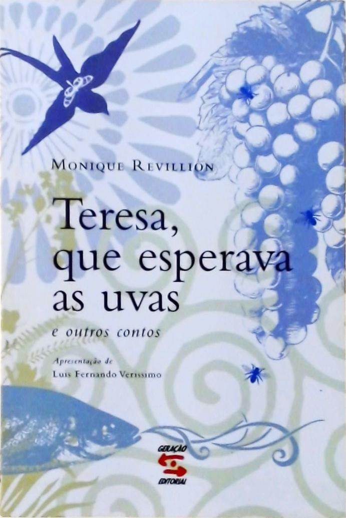 Teresa, Que Esperava As Uvas