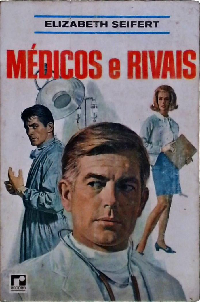 Médicos e Rivais