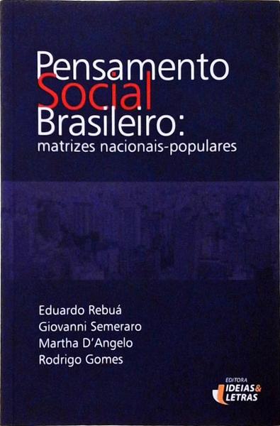 Pensamento Social Brasileiro- Matrizes Nacionais Populares