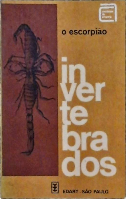 Invertebrados - O Escorpião