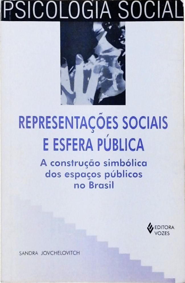 Representações Sociais E Esfera Pública