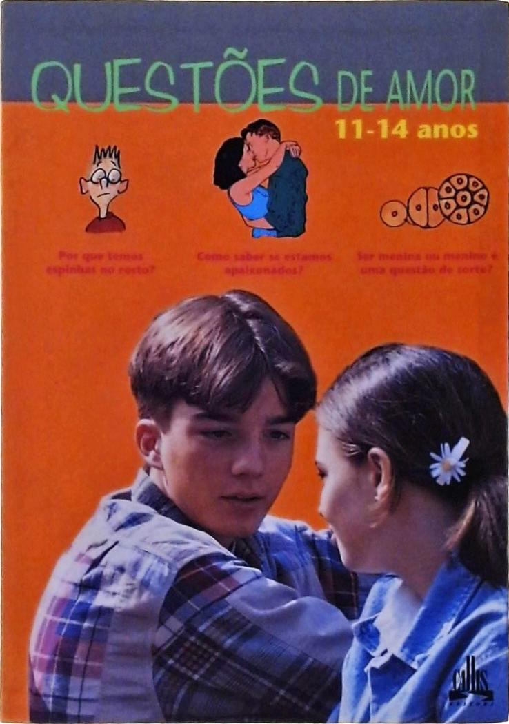 Questões de Amor - 11-14 Anos