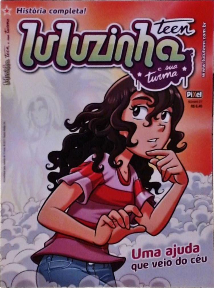 Luluzinha Teen E Sua Turma Vol 21