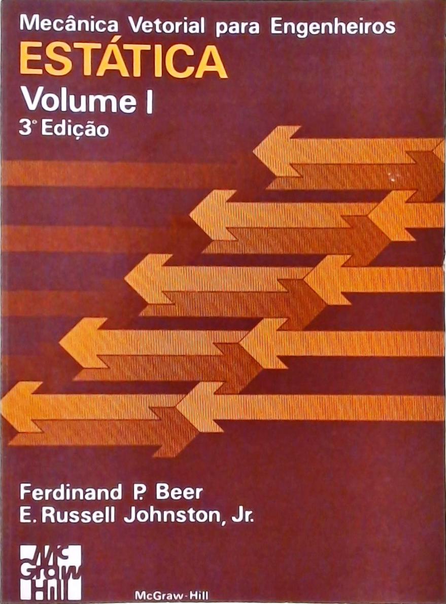 Mecânica Vetorial para Engenheiros - Estática Vol. 1