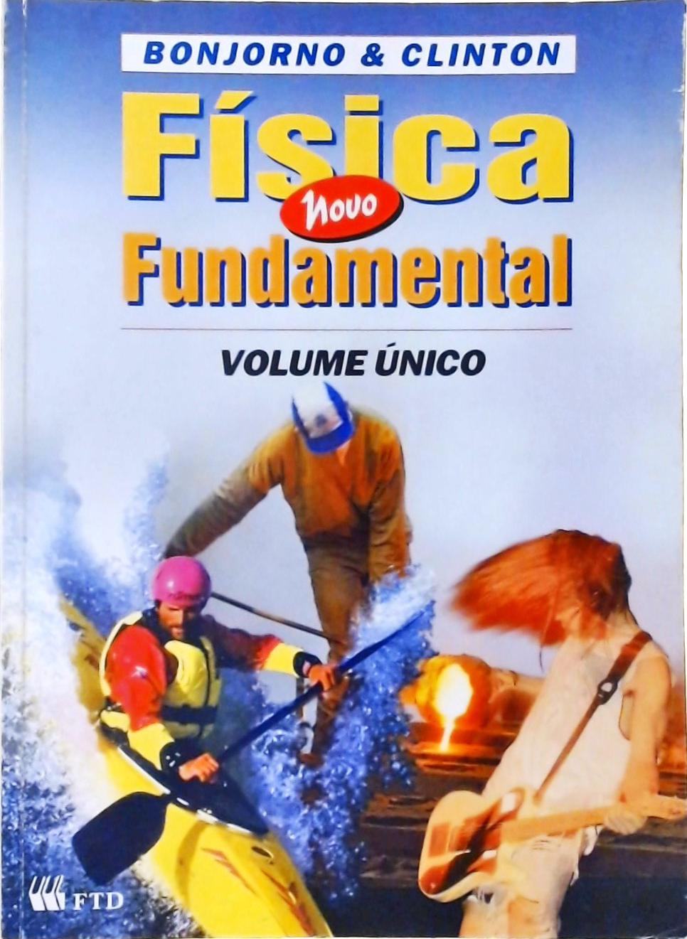 Física Fundamental (Volume único)