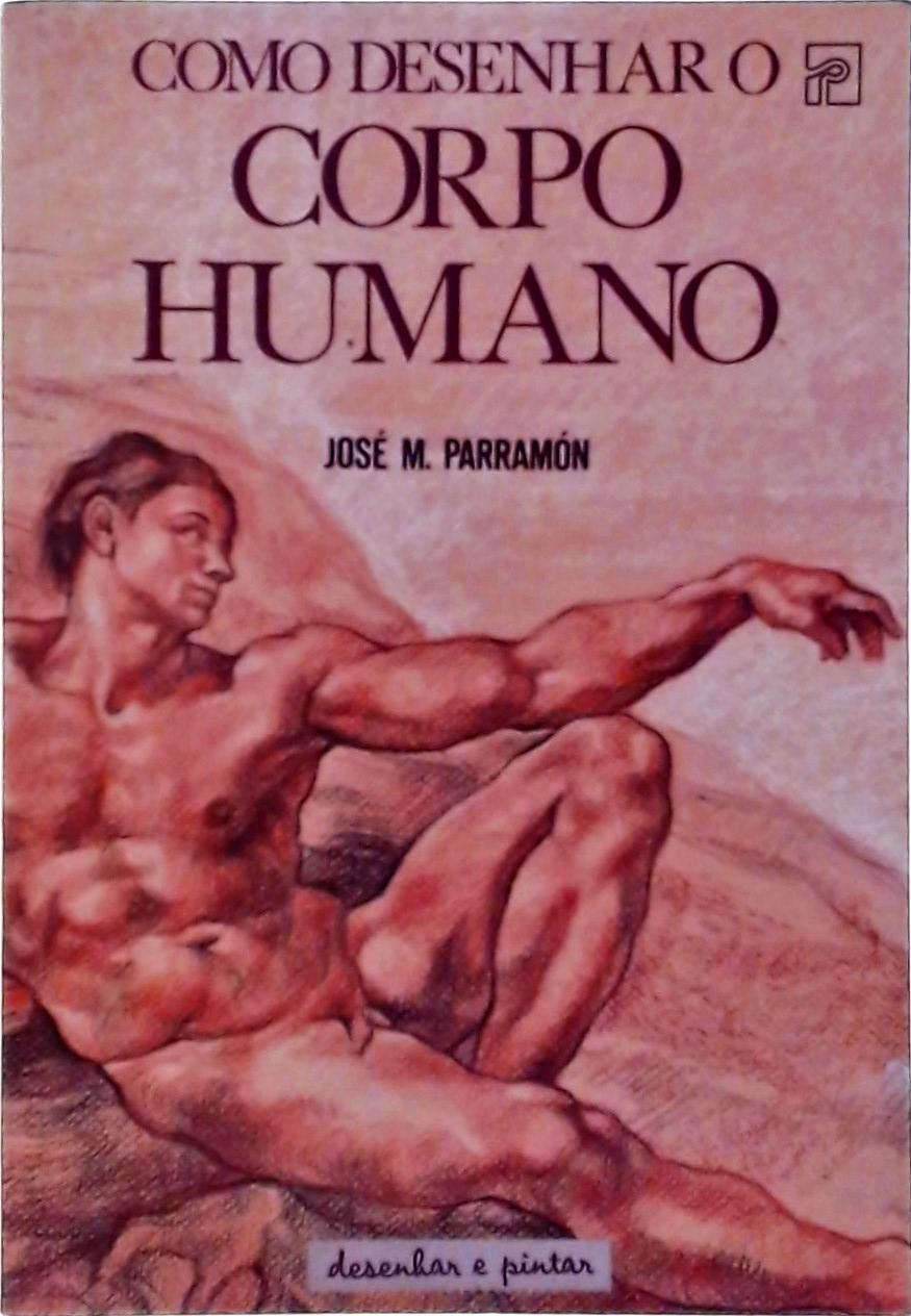 Como Desenhar O Corpo Humano