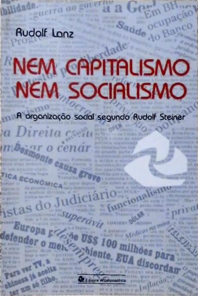 Nem Capitalismo Nem Socialismo