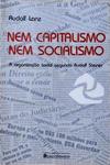 Nem Capitalismo Nem Socialismo