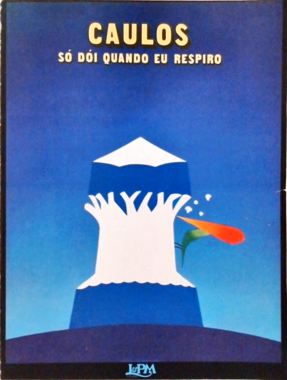 Quadrinhos. VIDA DE PASSARINHO, de Caulos, 1989 (livro)